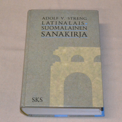 Adolf V. Streng Latinalais-suomalainen sanakirja